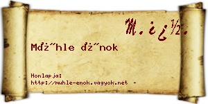 Mühle Énok névjegykártya